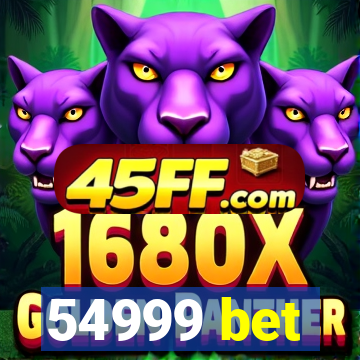54999 bet